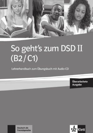 So geht´s zum DSD II. (B2-C1) – LHB zum ÜB + CD neu