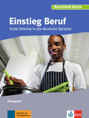 Einstieg Beruf – Berufsfeld Küche