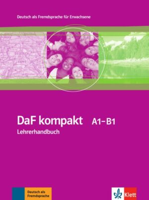 DaF Kompakt A1-B1 – Lehrerhandbuch