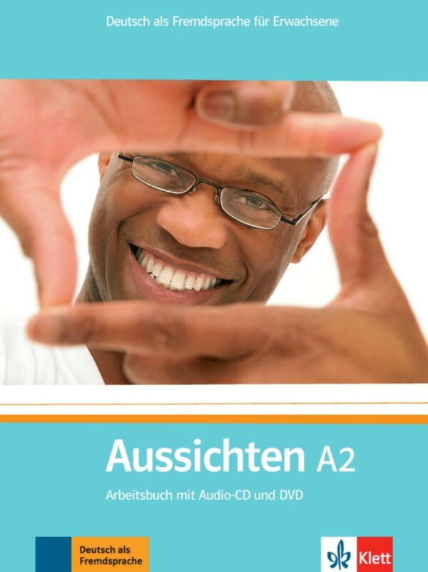 Aussichten 2 (A2) – Arbeitsbuch + CD + DVD