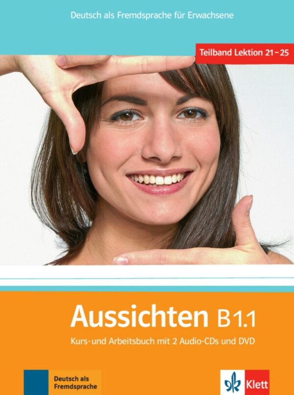 Aussichten B1.1 – Kurs/Arbeitsbuch + 2CD + DVD