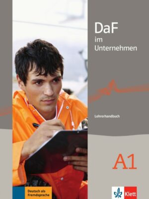 DaF im Unternehmen 1 (A1) – Lehrerhandbuch