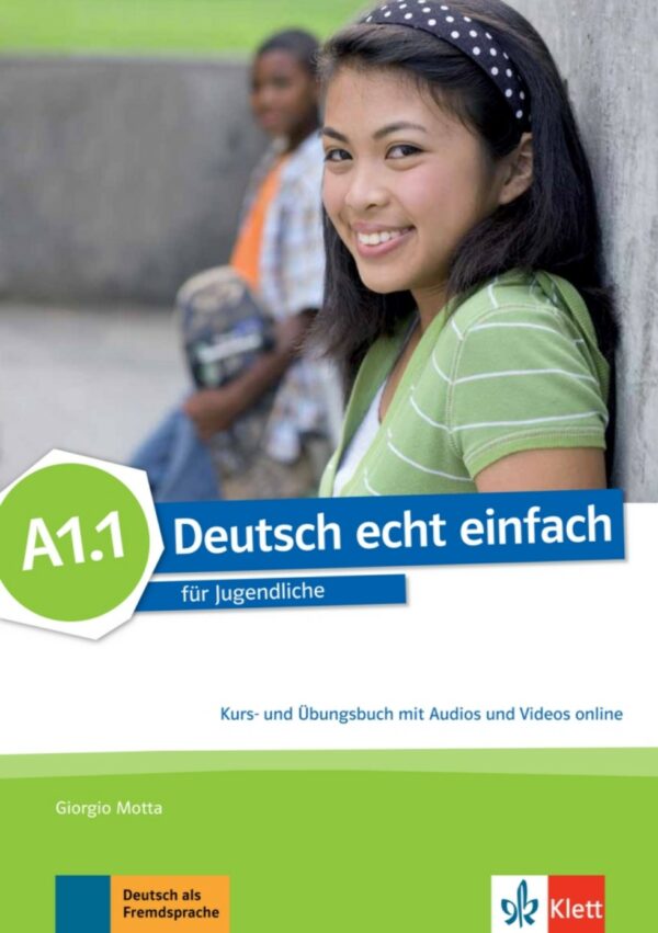 Deutsch echt einfach! A1.1 – Kurs/Übungs. + online MP3