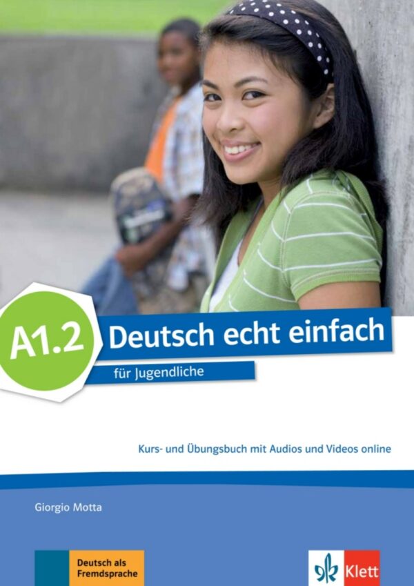 Deutsch echt einfach! A1.2 – Kurs/Übungs. + online MP3