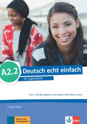 Deutsch echt einfach! A2.2 – Kurs/Übungs. + online MP3