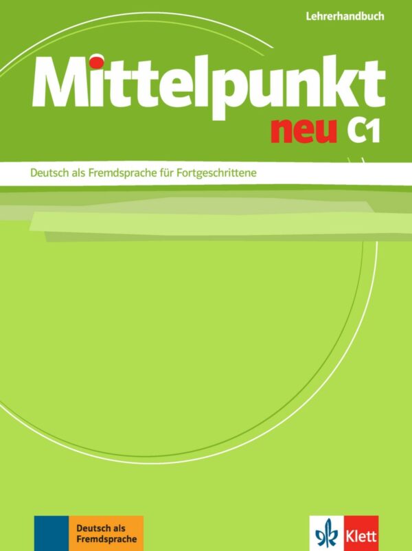 Mittelpunkt neu C1 – Lehrerhandbuch