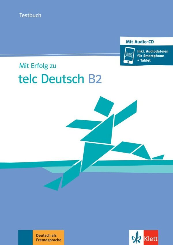 Mit Erfolg zu telc Deutsch B2 – Testbuch + CD