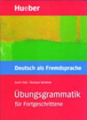 Übungsgrammatik für Fortgeschrittene