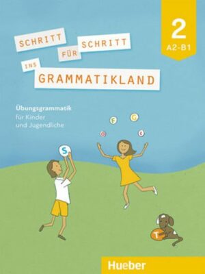 Schritt für Schritt ins Grammatikland