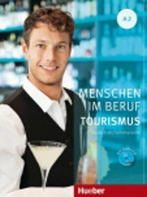 Menschen Im Beruf - Tourismus A2