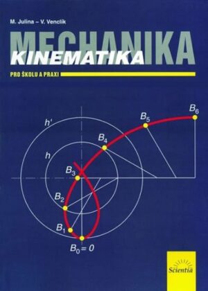 Mechanika - Kinematika pro školu a praxi