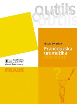 Outils Francouzská gramatika abecedně