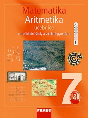 Matematika 7 pro ZŠ a VG Aritmetika UČ