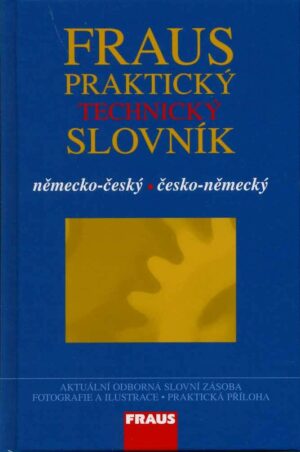 FRAUS Praktický technický slovník NČ ČN