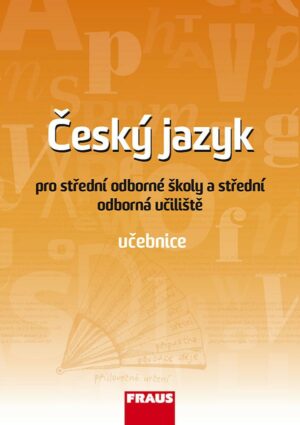 Český jazyk pro SOŠ a SOU