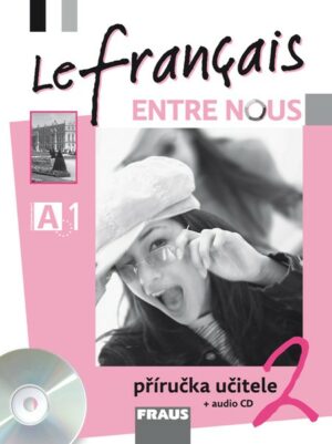 Le francais ENTRE NOUS 2 PU + CD