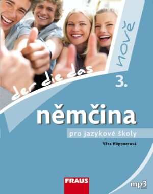 Němčina pro jazykové školy nově 3 UČ