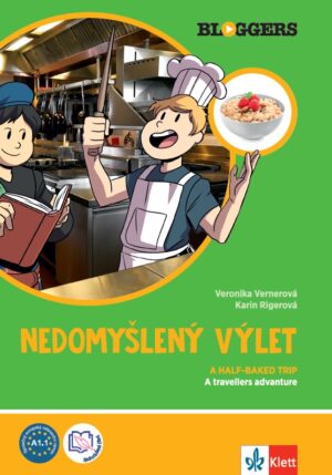 Bloggers 1 (A1.1) – Nedomyšlený výlet – díl 2.