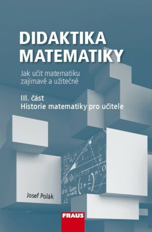 Didaktika matematiky III. část