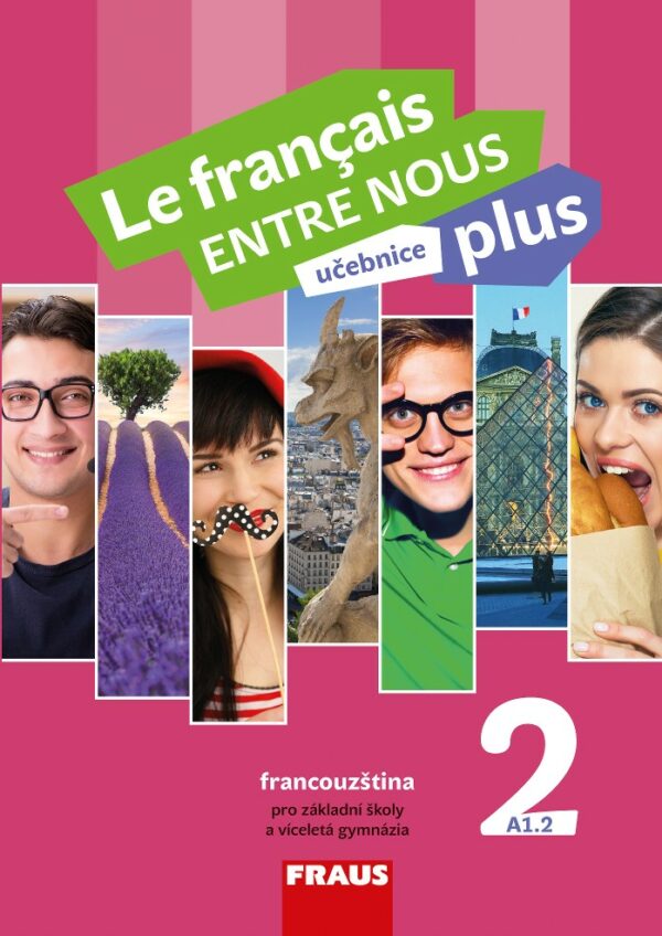 Le francais ENTRE NOUS plus 2 UČ (A1.2)