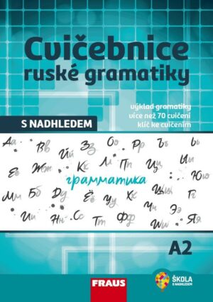 Cvičebnice ruské gramatiky s nadhledem A2