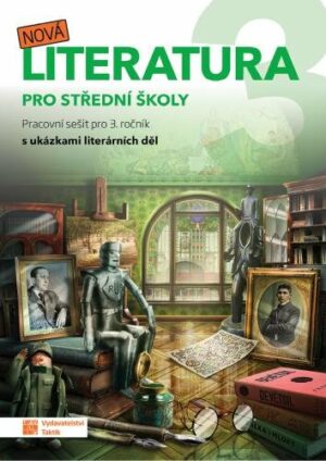 Nová literatura 3 - pracovní sešit