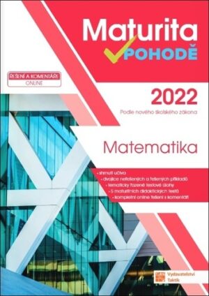 Maturita v pohodě - Matematika - připravujeme