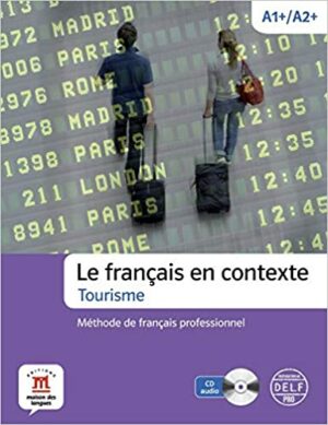 Tourisme (A1+ - A2+) – Livre de l’élève + MP3 online