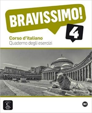 Bravissimo! 4 (B2) – Quaderno degli esercizi