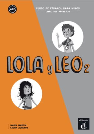 Lola y Leo 2 (A1.2) – Libro del profesor