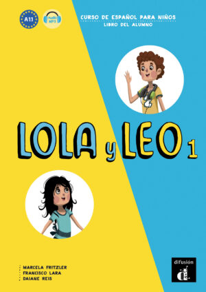 Lola y Leo 1 (A1.1) – Libro del alumno + MP3 online