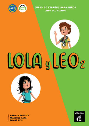 Lola y Leo 2 (A1.2) – Libro del alumno + MP3 online