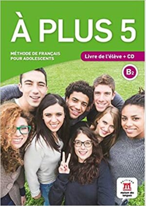 À plus! 5 (B2) – Livre de l'élève + CD