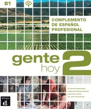 Gente Hoy 2 (B1) – Complemento de esp. profesional