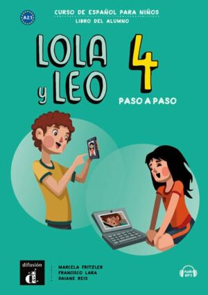 Lola y Leo 4 paso a paso (A2.2) – Libro del alumno + MP3 online