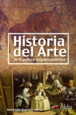 Historia del arte de Espaňa e Hispanoamérica