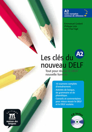 Les clés du Nouveau DELF (A2) – L. de l'élève + CD