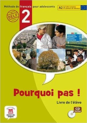 Pourquoi Pas 2 (A2.1) – Livre de l'élève + CD