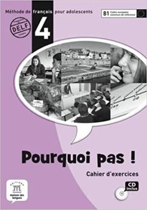 Pourquoi Pas 4 (B1) – Cahier d'exercices + CD