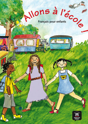 Allons à l'école! (A1) – Livre de l'élève