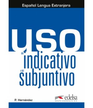 USO del indicativo y del subjuntivo UČ