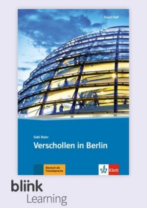 Verschollen in Berlin – Blink – žák 1 rok