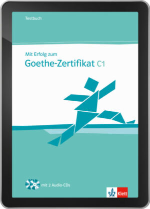 Mit Erfolg zum Goethe Zertifikat C1 – TB Tablet 1 rok